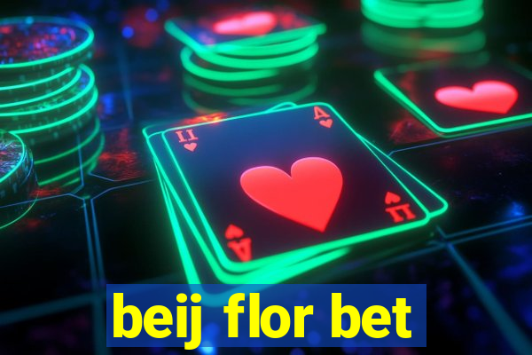 beij flor bet